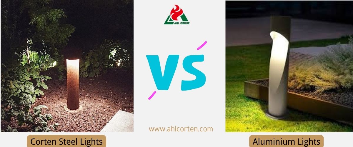 Corten Steel Lights vs Aluminium Lights